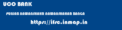 UCO BANK  PUNJAB NAWANSHAHR NAWANSHAHAR BANGA  ifsc code